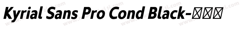 Kyrial Sans Pro Cond Black字体转换